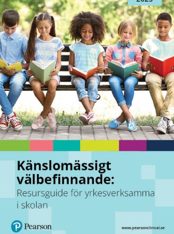 Känslomässigt välbefinnande: Resursguide för yrkesverksamma i skolan