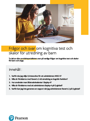 Frågor och svar om kognitiva test och skalor för utredning av barn